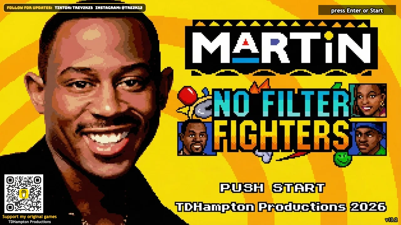 Martin:No Filter Fighters title screen with the Martin portrait and Push Start prompt